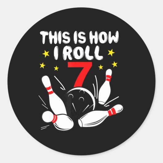 7 Year Old Bowling This Is How I Roll 7th Birthday Ronde Sticker (Voorkant)