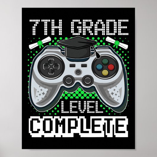 7e graad Complete gamer 7e graad Graduatio Poster (Voorkant)