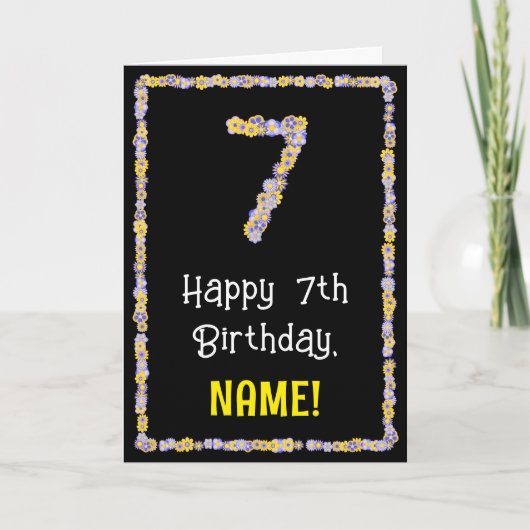 7e verjaardag: Floral Flowers Number, Custom Name Kaart (Voorkant)