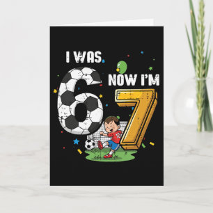 7e verjaardag Ik was 6 Nu ben ik 7 Voetbal 67 Meme Kaart