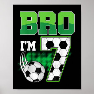 7e verjaardag jongen bro ik ben 7 jaar oud voetbal poster