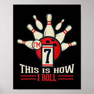7e verjaardag Shirt 7 jaar oud Dit is hoe ik rol Poster