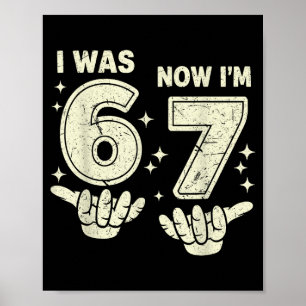 7e verjaardag was 6 7 zes zeven 6 7 meme kinderen poster