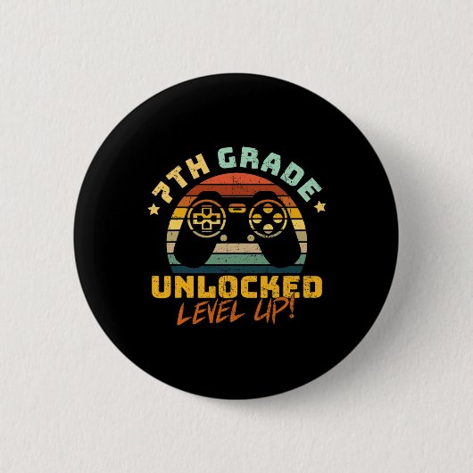 7e Zevende Klas Ontgrendeld Level Up Game Terug Na Ronde Button 5,7 Cm (Voorkant)