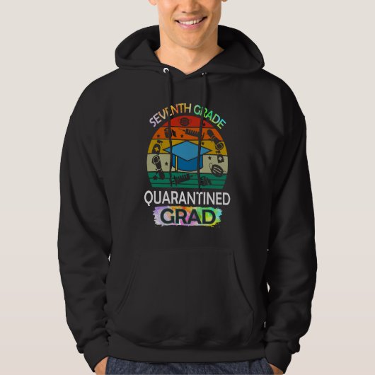7th Grade Graduation Quarantine Senior 2021 Gradua Hoodie (Voorkant)