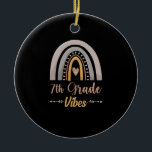 7th Grade Vibes Seventh Grade Back to School Keramisch Ornament<br><div class="desc">1</div>