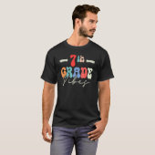 7th Grade Vibes Seventh Grade Team Retro 1st Day O T-shirt (Voorkant volledig)