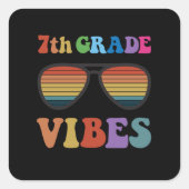 7th Grade Vibes Vierkante Sticker (Voorkant)