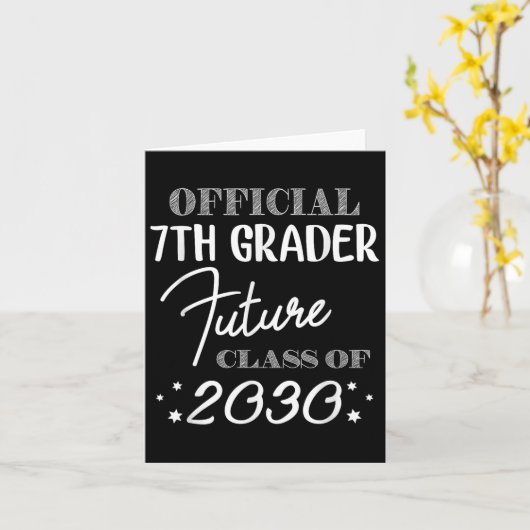 7th Grader Future Cl 2030 First Day 7th Grade Kaart (Gele Bloem)