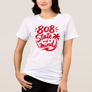 808 state of mind - hawaii cultuur shirt
