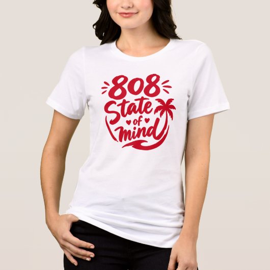 808 state of mind - hawaii cultuur shirt (Voorkant)