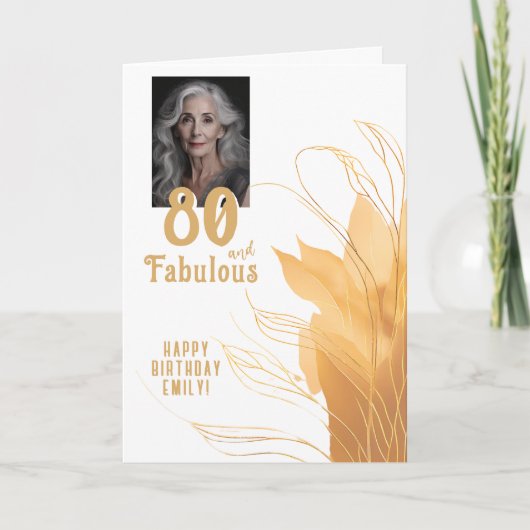 80 and Fabulous Gold Foliage 80th Birthday Foto Kaart (Voorkant)
