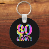 80 And Still Groovy Tie Dye 80th Birthday 80 Year  Sleutelhanger (Voorkant)