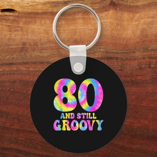 80 And Still Groovy Tie Dye 80th Birthday 80 Year  Sleutelhanger (Voorkant)