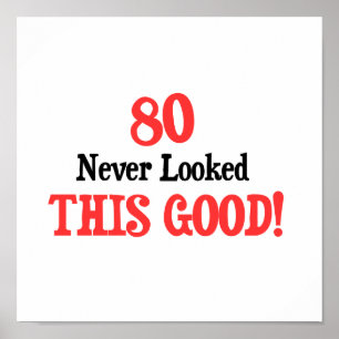 80 Dit is nooit zo goed geweest Poster
