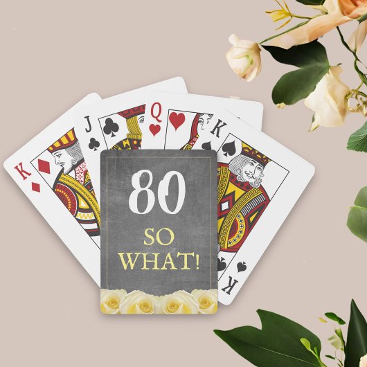 80 dus? Funny Rose Krijtbord 80ste Verjaardag Pokerkaarten