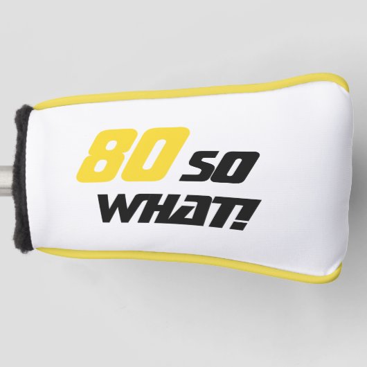 80 dus wat een grappig Inspirerend 80e verjaardag Golfheadcover (Voorkant)