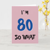 80 dus wat een grappig Inspirerend citaat 80th Bir Kaart (Gele Bloem)