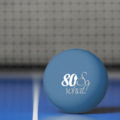 80 Dus wat een grappig script 80e verjaardag Pingpongbal (Net)
