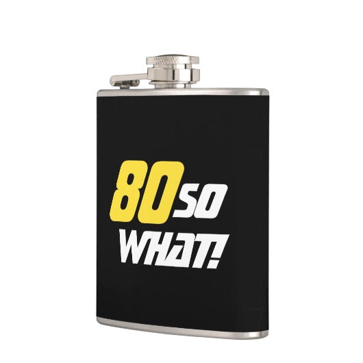 80 Dus wat een grappige 80ste verjaardag Heupfles (Links)