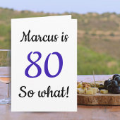  80 dus wat Funny Quote 80th Birthday Kaart