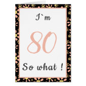 80 dus wat Funny Quote 80th Floral Birthday Kaart (Voorkant)
