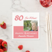 80 Dus wat roze grappige 80e verjaardag foto Servet (Insitu)