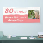 80 Dus wat roze grappige 80e verjaardag foto Spandoek (Beurs)