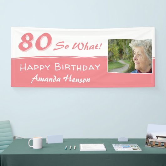 80 Dus wat roze grappige 80e verjaardag foto Spandoek (Beurs)