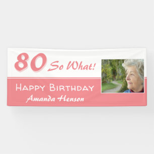 80 Dus wat roze grappige 80e verjaardag foto Spandoek