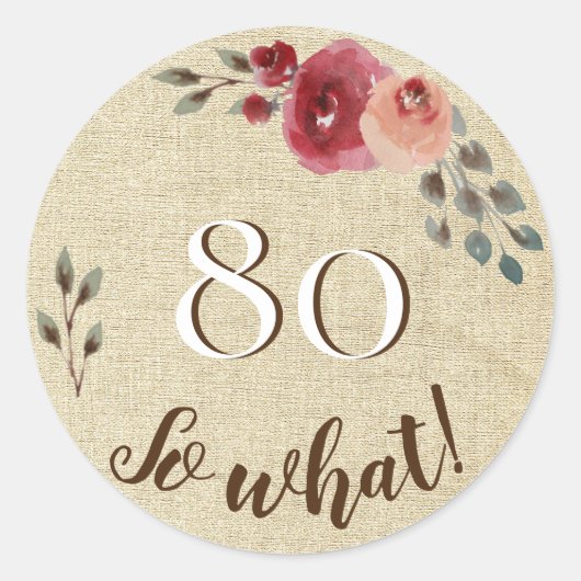 80 Dus wat rustieke Waterverf bloeit 80ste verjaar Ronde Sticker (Voorkant)