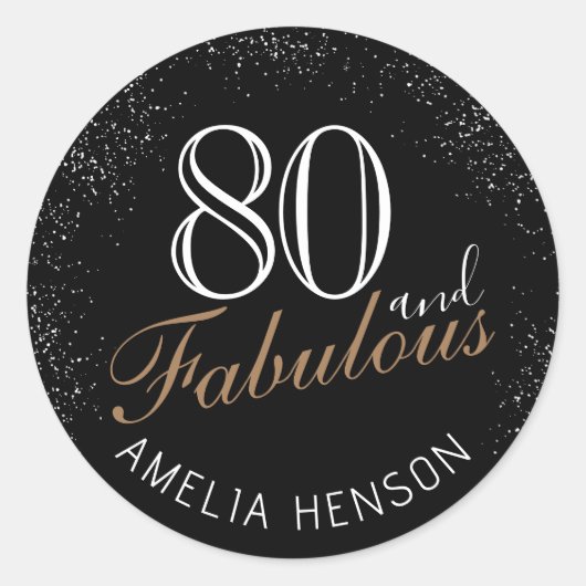 80 en Fabulous Elegant Black 80th Birthday Ronde Sticker (Voorkant)