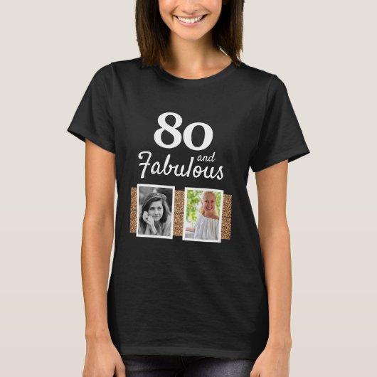80 en Fabulous Gold Glitter 2 Foto 80th Birthday T-shirt (Voorkant)