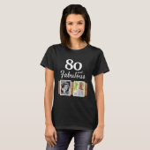 80 en Fabulous Gold Glitter 2 Foto 80th Birthday T-shirt (Voorkant volledig)