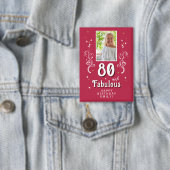 80 & Fabulous Foliage Magent 80th Birthday Foto Button (Insitu)