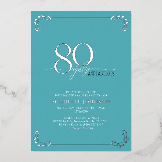 80 & Fabulous Turquoise & Silver Birthday Folie Uitnodiging (Voorkant)