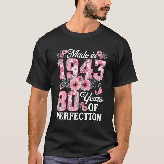 80 Gemaakt in 1943 Floral 80th T-shirt (Voorkant)