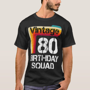 80 jaar  80e verjaardag van de geboorte t-shirt