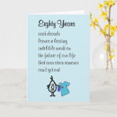 80 jaar, een grappig gedicht voor de 80ste verjaar kaart (Gele Bloem)