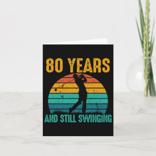 80 jaar en nog steeds swingende grappige golf 80e kaart
