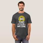 80 jaar Geweldige 80e verjaardag 80 jaar T-shirt (Voorkant volledig)