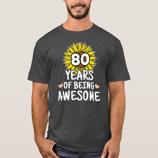 80 jaar Geweldige 80e verjaardag 80 jaar T-shirt (Voorkant)