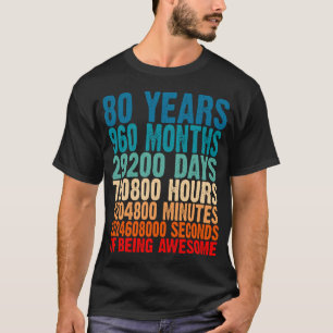 80 jaar Geweldige geschenken 80 jaar oud 80 miljar T-shirt