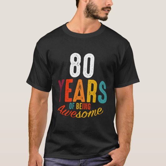 80 jaar Geweldige zijn Py T-shirt (Voorkant)
