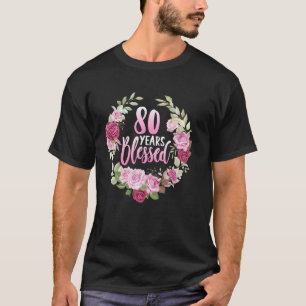 80 jaar gezegend 80ste verjaardag Bloemenfeest Gra T-shirt