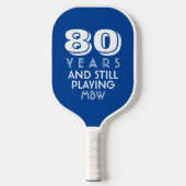80 jaar nog steeds aangepaste pagina-tekstkleur af pickleball paddle (Voorkant)