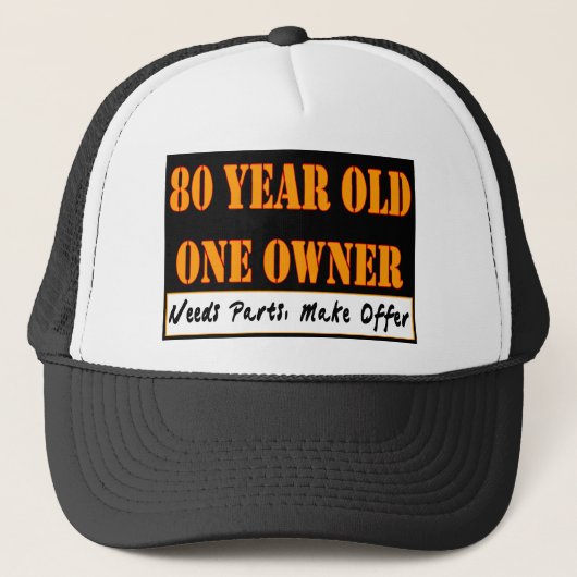 80 jaar oud, één eigenaar - heeft onderdelen nodig trucker pet (Voorkant)