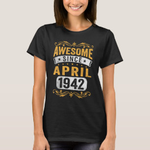 80 jaar oud Geweldige sinds april 1942 80th Birthd T-shirt