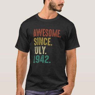 80 jaar oud Geweldige sinds juli 1942 T-shirt