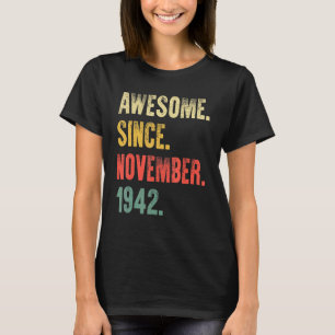 80 jaar oud Geweldige sinds november 1942 80e gebo T-shirt